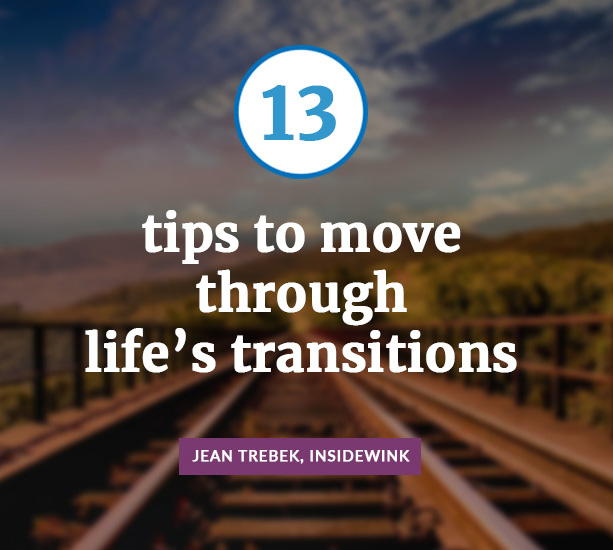 Jean Trebek's 13 Tips for Getting Through Changes and Life Transitions